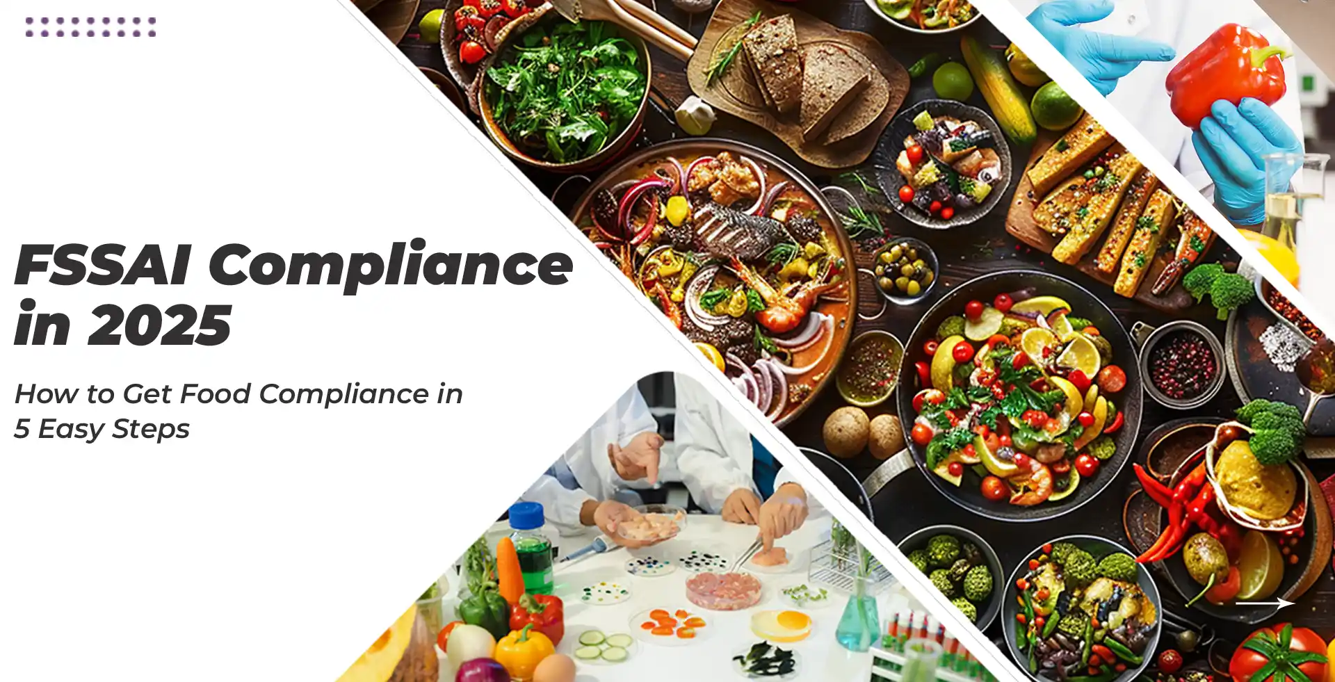 FSSAI Compliance in 2025-How to Get Food Compliance in 5 Easy Steps